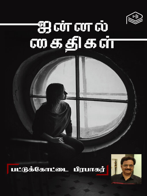 Title details for Jannal Kaithigal by Pattukottai Prabakar - Available